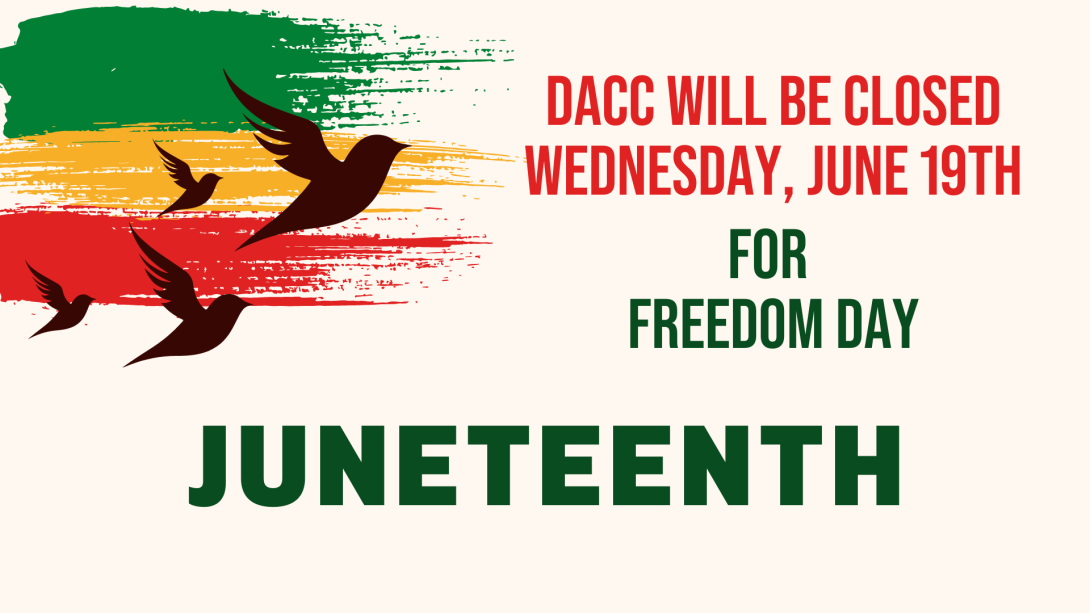 DACC will be closed for Juneteenth