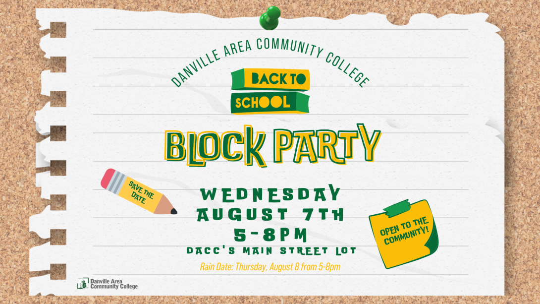 Block party being held at dacc in august  5-8 pm